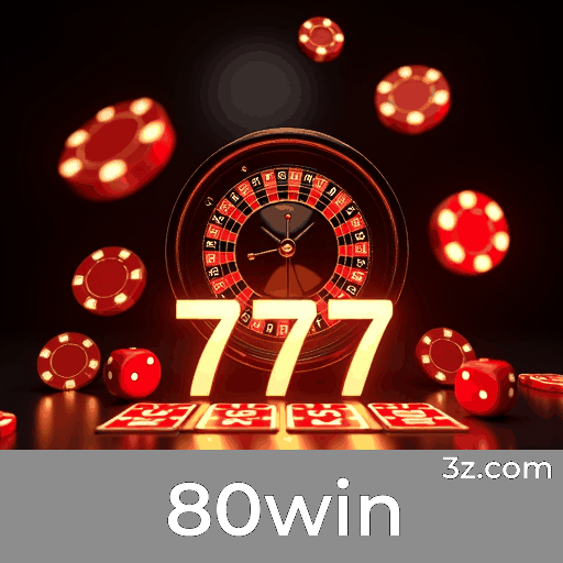 80win: Seu Destino de Apostas Seguras e Premiado